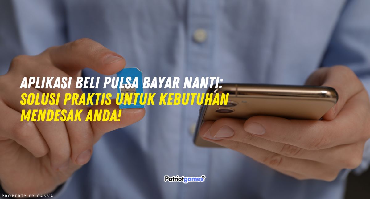 Aplikasi Beli Pulsa Bayar Nanti: Solusi Praktis untuk Kebutuhan Mendesak Anda!