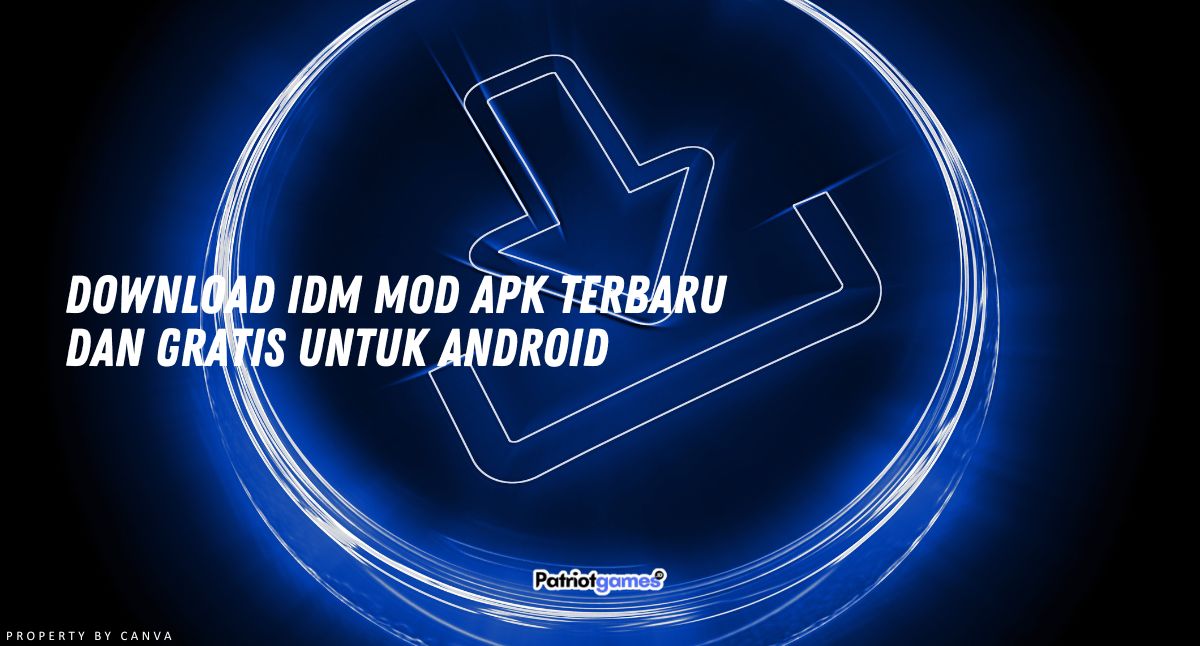 Download IDM Mod APK Terbaru dan Gratis untuk Android