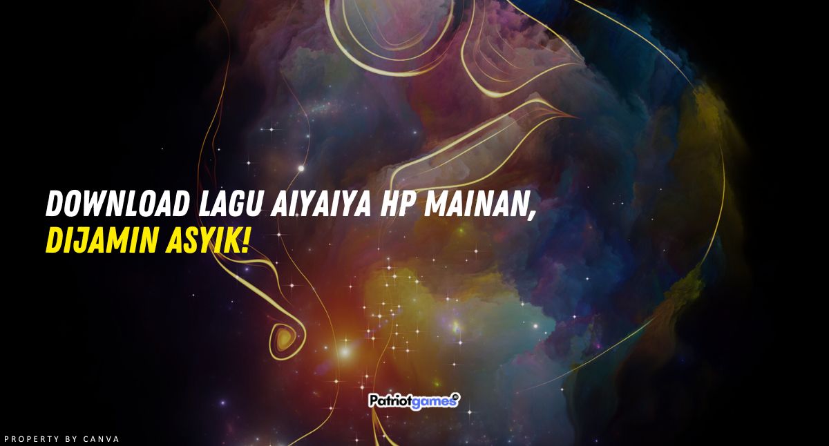 Download Lagu Aiyaiya HP Mainan, Nostalgia Dijamin Asyik!