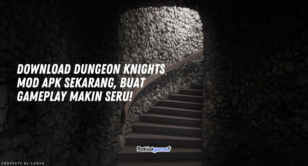 Download Dungeon Knights MOD APK Sekarang, Buat Gameplay Makin Seru!