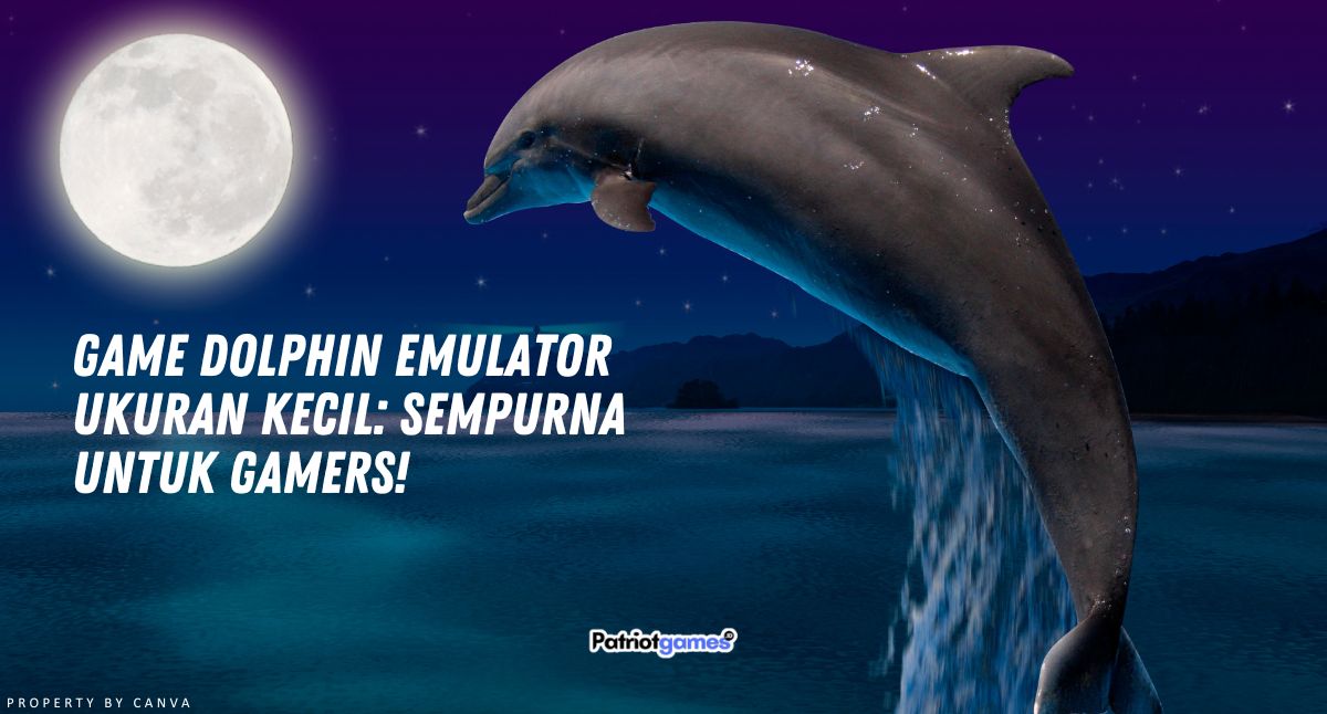 Game Dolphin Emulator Ukuran Kecil: Sempurna untuk Gamers!