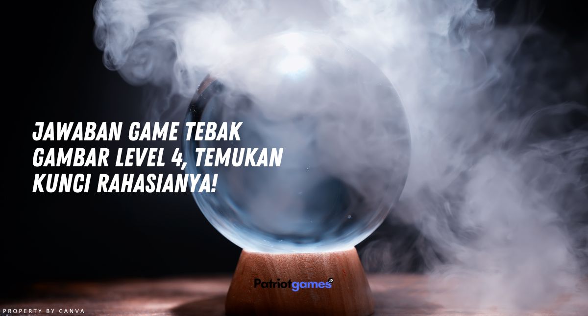 Jawaban Game Tebak Gambar Level 4, Temukan Kunci Rahasianya!