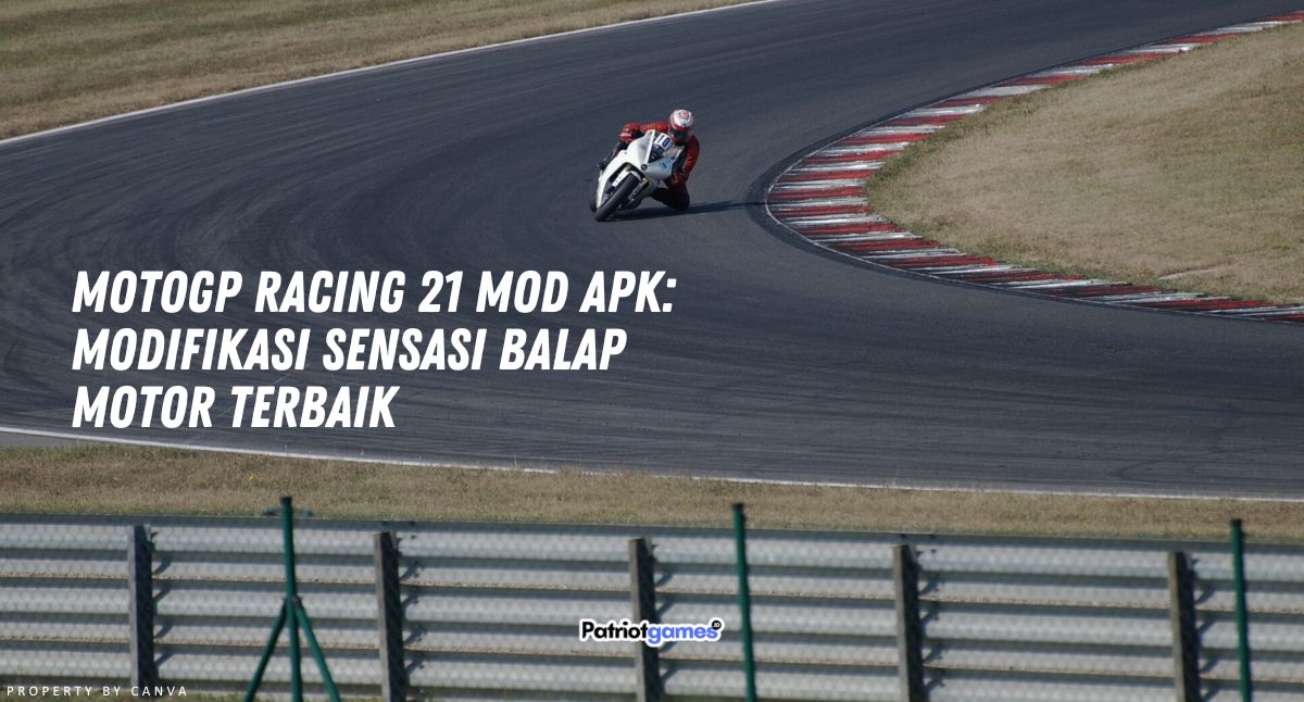 MotoGP Racing 21 Mod APK: Modifikasi Sensasi Balap Motor Terbaik